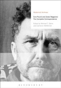 エズラ・パウンド：『グローブ』誌のための記事・書簡集<br>Ezra Pound and 'Globe' Magazine: the Complete Correspondence (Modernist Archives)