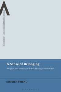 A Sense of Belonging : Religion and Identity in British Fishing Communities (Bloomsbury Advances in Religious Studies)
