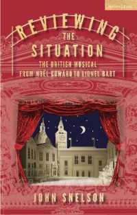 Reviewing the Situation : The British Musical from Noël Coward to Lionel Bart