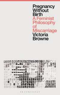 流産のフェミニスト哲学<br>Pregnancy without Birth : A Feminist Philosophy of Miscarriage
