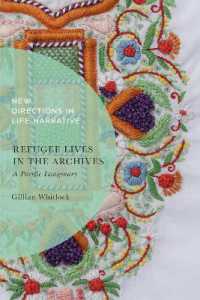 Refugee Lives in the Archives : A Pacific Imaginary (New Directions in Life Narrative)