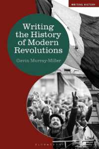 Writing the History of Modern Revolutions (Writing History)