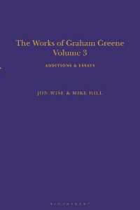The Works of Graham Greene, Volume 3 : Additions & Essays