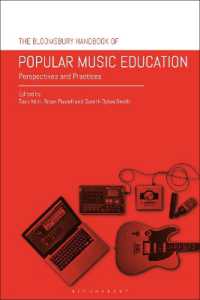 ブルームズベリー版　ポピュラー音楽教育ハンドブック<br>The Bloomsbury Handbook of Popular Music Education : Perspectives and Practices