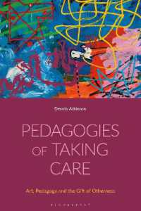 Pedagogies of Taking Care : Art, Pedagogy and the Gift of Otherness
