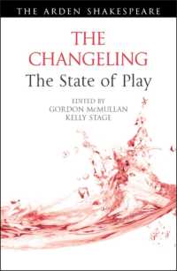 The Changeling: the State of Play (Arden Shakespeare the State of Play)