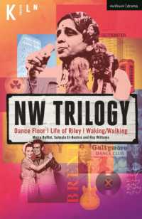 NW Trilogy : Dance Floor; Life of Riley; Waking/Walking (Modern Plays)