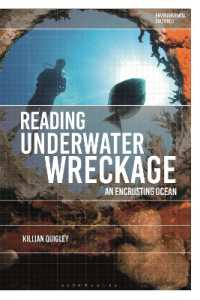 Reading Underwater Wreckage : An Encrusting Ocean (Environmental Cultures)