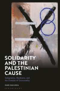 Solidarity and the Palestinian Cause : Indigeneity, Blackness, and the Promise of Universality