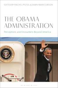 オバマ政権<br>The Obama Administration : Perceptions and Encounters Beyond America