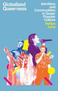 Globalized Queerness : Identities and Commodities in Queer Popular Culture (Library of Gender and Popular Culture)
