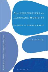 New Perspectives on Language Mobility : English on German Radio (Bloomsbury Advances in World Englishes)