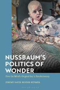 Nussbaum's Politics of Wonder : How the Mind's Original Joy Is Revolutionary