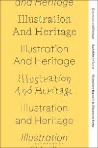 Illustration and Heritage (Bloomsbury Research in Illustration Series)
