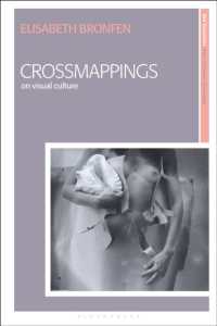 Crossmappings : On Visual Culture (New Encounters: Arts, Cultures, Concepts)