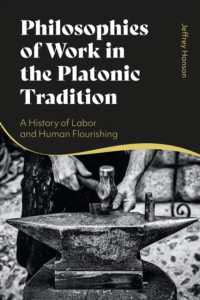 Philosophies of Work in the Platonic Tradition : A History of Labor and Human Flourishing