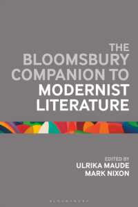 ブルームズベリー版　モダニズム文学必携<br>The Bloomsbury Companion to Modernist Literature (Bloomsbury Companions)