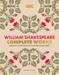 ロイヤル・シェイクスピア・カンパニー版　シェイクスピア全集（第２版）<br>The RSC Shakespeare: the Complete Works (The Rsc Shakespeare) （2ND）