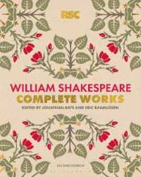 The RSC Shakespeare: the Complete Works (The Rsc Shakespeare) （2ND）