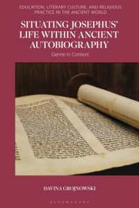 Situating Josephus' Life within Ancient Autobiography : Genre in Context (Education, Literary Culture, and Religious Practice in the Ancient World)