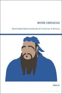Weird Confucius : Unorthodox Representations of Confucius in History