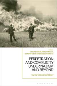 Perpetration and Complicity under Nazism and Beyond : Compromised Identities?