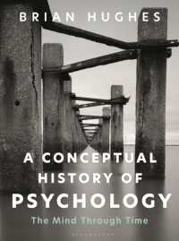 A Conceptual History of Psychology : The Mind through Time