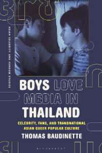 タイのＢＬメディア<br>Boys Love Media in Thailand : Celebrity, Fans, and Transnational Asian Queer Popular Culture (Asian Celebrity and Fandom Studies)