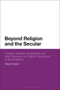 Beyond Religion and the Secular : Creative Spiritual Movements and their Relevance to Political, Social and Cultural Reform