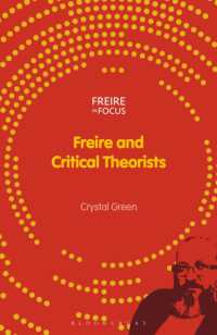 Freire and Critical Theorists (Freire in Focus)