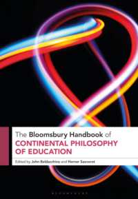 ブルームズベリー版　教育の大陸哲学ハンドブック<br>The Bloomsbury Handbook of Continental Philosophy of Education (Bloomsbury Handbooks)