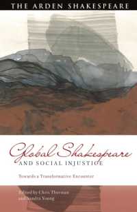 グローバル・シェイクスピアと社会的不正義<br>Global Shakespeare and Social Injustice : Towards a Transformative Encounter (Global Shakespeare Inverted)