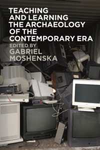 今日の考古学の教育と学習<br>Teaching and Learning the Archaeology of the Contemporary Era
