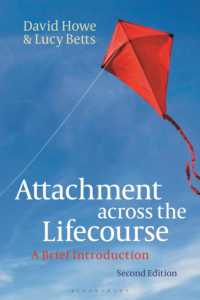Attachment across the Lifecourse : A Brief Introduction （2ND）