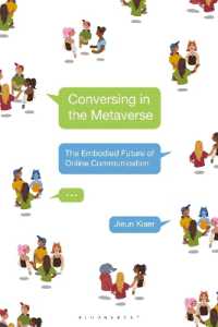 Conversing in the Metaverse : The Embodied Future of Online Communication