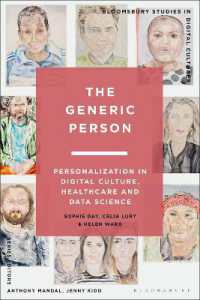 People Like You : Personalisation in Digital Culture, Healthcare and Data Science (Bloomsbury Studies in Digital Cultures)