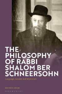 The Philosophy of Rabbi Shalom Ber Schneersohn : Language, Gender and Mysticism