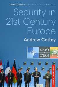 ２１世紀のヨーロッパの安全保障（第３版）<br>Security in 21st Century Europe (21st Century Europe) （3RD）