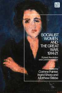 Socialist Women and the Great War, 1914-21 : Protest, Revolution and Commemoration