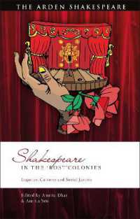 「ポスト」植民地におけるシェイクスピア<br>Shakespeare in the 'Post'Colonies : Legacies, Cultures and Social Justice (Global Shakespeare Inverted)