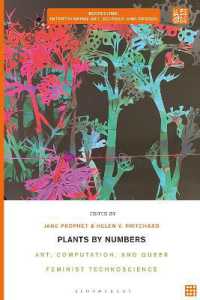 Plants by Numbers : Art, Computation, and Queer Feminist Technoscience (Biotechne: Interthinking Art, Science and Design)