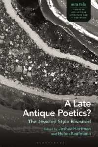 A Late Antique Poetics? : The Jeweled Style Revisited (sera tela: Studies in Late Antique Literature and Its Reception)