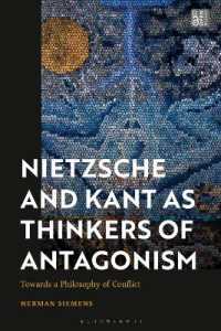 Nietzsche and Kant as Thinkers of Antagonism : Towards a Philosophy of Conflict