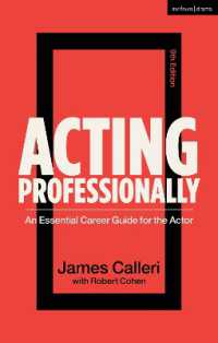 Acting Professionally : An Essential Career Guide for the Actor （9TH）