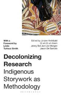 Decolonizing Research : Indigenous Storywork as Methodology