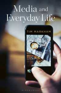 日常生活のメディア入門（第２版）<br>Media and Everyday Life （2ND）