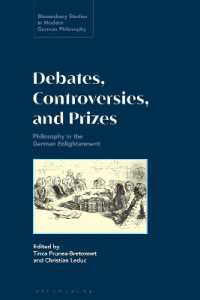 Debates, Controversies, and Prizes : Philosophy in the German Enlightenment (Bloomsbury Studies in Modern German Philosophy)