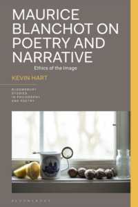 Maurice Blanchot on Poetry and Narrative : Ethics of the Image (Bloomsbury Studies in Philosophy and Poetry)