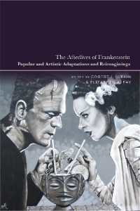 フランケンシュタインの国際的影響<br>The Afterlives of Frankenstein : Popular and Artistic Adaptations and Reimaginings
