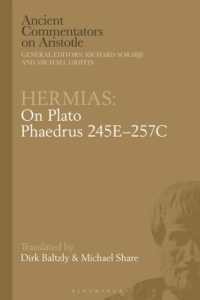 Hermias: on Plato Phaedrus 245E-257C (Ancient Commentators on Aristotle)